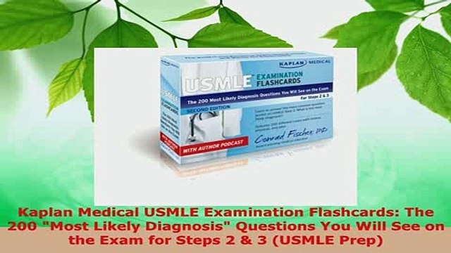 Download Kaplan Medical USMLE Examination Flashcards The 200 Most Likely Diagnosis Questions You PDF Book Free