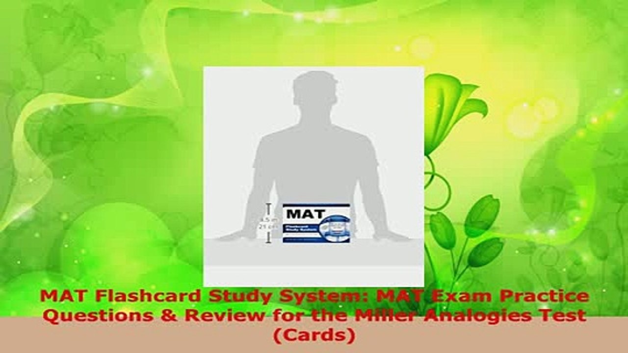 Download  MAT Flashcard Study System MAT Exam Practice Questions  Review for the Miller Analogies Ebook