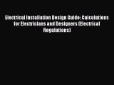 PDF Electrical Installation Design Guide: Calculations for Electricians and Designers (Electrical