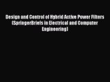 PDF Design and Control of Hybrid Active Power Filters (SpringerBriefs in Electrical and Computer