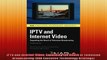 FULL PDF  IPTV and Internet Video Expanding the Reach of Television Broadcasting NAB Executive