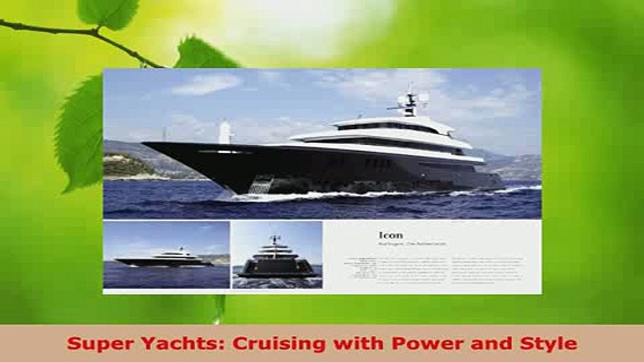 PDF  Super Yachts Cruising with Power and Style Read Online