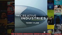 The Creative Industries Culture and Policy