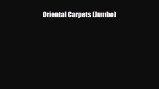 Read ‪Oriental Carpets (Jumbo)‬ Ebook Free