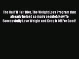 Read The Half 'N Half Diet. The Weight Loss Program that already helped so many people!: How