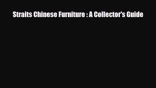 Download ‪Straits Chinese Furniture : A Collector's Guide‬ Ebook Free
