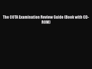 [PDF] The COTA Examination Review Guide (Book with CD-ROM) [Download] Full Ebook