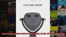 The One Show Advertisings Best Print Radio TV One Show Vol 22
