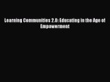 [PDF] Learning Communities 2.0: Educating in the Age of Empowerment [Read] Full Ebook