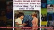 Classic Movie Posters from Hollywoods Golden Age Collecting for Fun and Profit