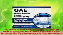 PDF  OAE Middle Grades Social Studies 031 Flashcard Study System OAE Test Practice Questions Read Online