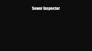 Download ‪Sewer Inspector Ebook Online