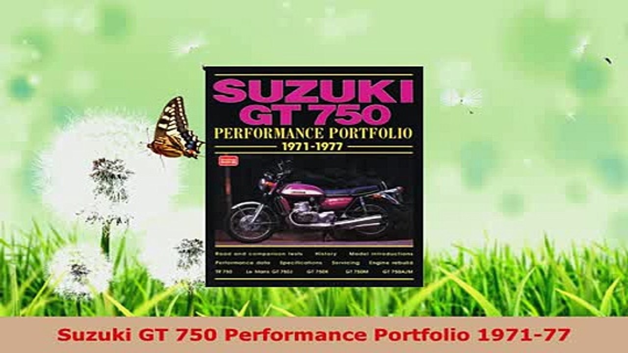 PDF  Suzuki GT 750 Performance Portfolio 197177 PDF Online