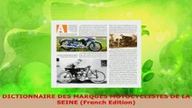 PDF  DICTIONNAIRE DES MARQUES MOTOCYCLISTES DE LA SEINE French Edition Download Online