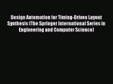 PDF Design Automation for Timing-Driven Layout Synthesis (The Springer International Series