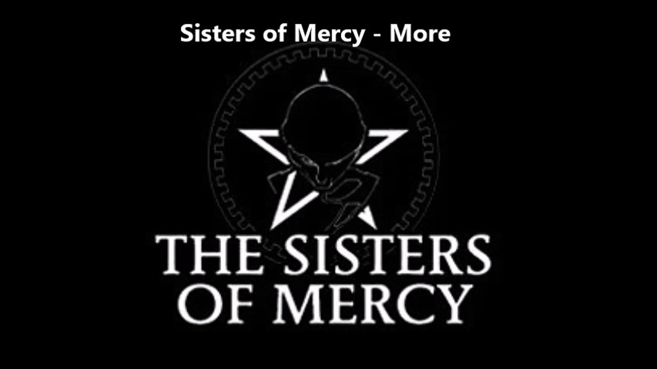 Sisters of Mercy - More