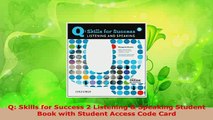 Download  Q Skills for Success 2 Listening  Speaking Student Book with Student Access Code Card PDF Full Ebook