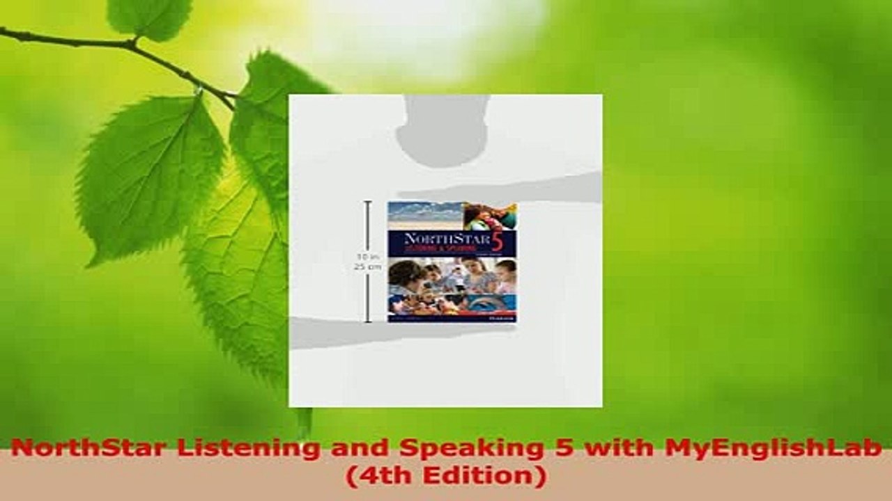 PDF  NorthStar Listening and Speaking 5 with MyEnglishLab 4th Edition Ebook