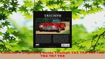 Download  Collectors Originality Guide Triumph TR2 TR3 TR4 TR5 TR6 TR7 TR8 Download Online