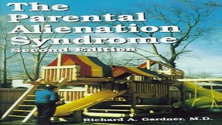 Download The Parental Alienation Syndrome  A Guide for Mental Health and Legal Professionals