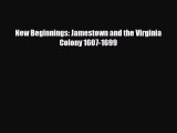 Download ‪New Beginnings: Jamestown and the Virginia Colony 1607-1699 Ebook Online