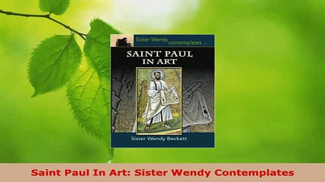 PDF  Saint Paul In Art Sister Wendy Contemplates Free Books