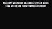 Read Student's Vegetarian Cookbook Revised: Quick Easy Cheap and Tasty Vegetarian Recipes Ebook