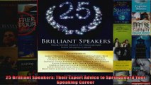 25 Brilliant Speakers Their Expert Advice to Springboard Your Speaking Career
