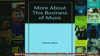 More About This Business of Music New Edition