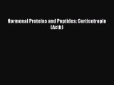 PDF Hormonal Proteins and Peptides: Corticotropin (Acth) Free Books