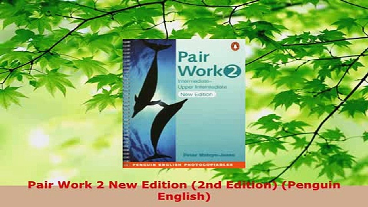 PDF  Pair Work 2 New Edition 2nd Edition Penguin English Read Full Ebook