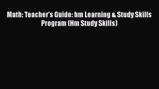 Read Math: Teacher's Guide: hm Learning & Study Skills Program (Hm Study Skills) Ebook