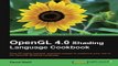 Download OpenGL 4 0 Shading Language Cookbook