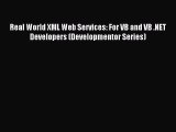 Read Real World XML Web Services: For VB and VB .NET Developers (Developmentor Series) Ebook