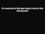 Download Pro JavaScript for Web Apps (Expert's Voice in Web Development) PDF Free