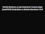 Read Florida Business & Law Contractor License Exam ExamFOCUS Study Notes & Review Questions