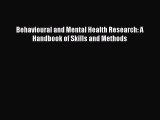 PDF Behavioural and Mental Health Research: A Handbook of Skills and Methods  EBook