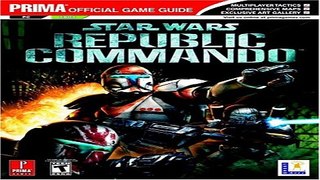 Read Star Wars Republic Commando  Prima Official Game Guide  Ebook pdf download