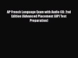 Download AP French Language Exam with Audio CD: 2nd Edition (Advanced Placement (AP) Test Preparation)