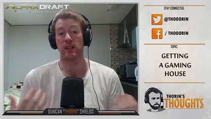 Thorin's Thoughts - Getting a Gaming House 47