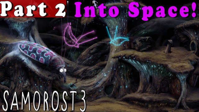 #2| Samorost 3 Gameplay Walkthrough Guide | Into Space! | PC Full HD 1080p No Commentary