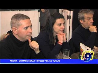 Andria | Un mare senza trivelle: "Sì, lo voglio!"