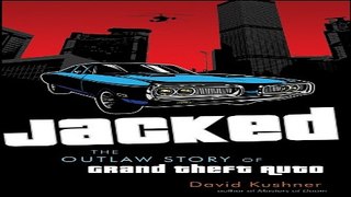Download Jacked  The Outlaw Story of Grand Theft Auto