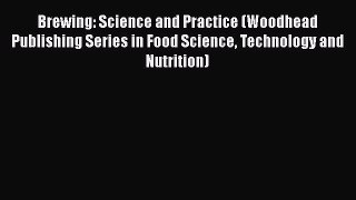 [PDF] Brewing: Science and Practice (Woodhead Publishing Series in Food Science Technology