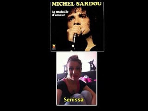 Michel Sardou la maladie d amour /cover senissa
