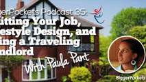 Quitting Your Job, Lifestyle Design, and Being a Traveling Landlord with Paula Pant  BP Podcast 035 19