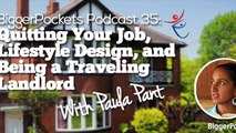 Quitting Your Job, Lifestyle Design, and Being a Traveling Landlord with Paula Pant  BP Podcast 035 36