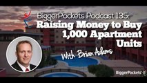 Raising Money to Buy 1,000 Apartment Units with Brian Adams  BP Podcast 35
