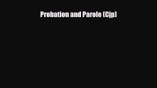 Download ‪Probation and Parole (Cjp) PDF Online