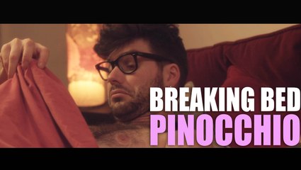 Pinocchio - Breaking Bed